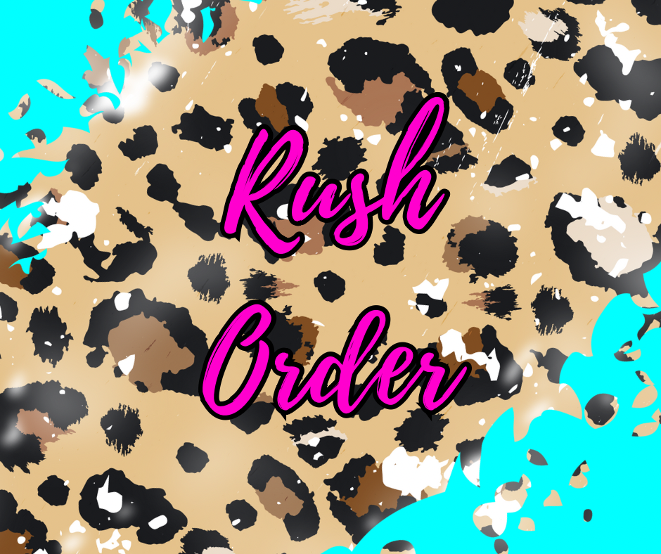 Rush Order