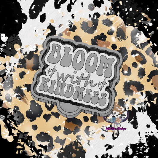 Bloom with Kindness Freshie Mold