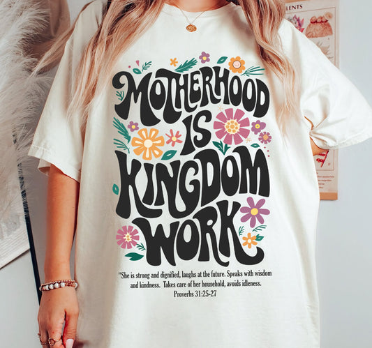 Motherhood Is Kingdom T-Shirt