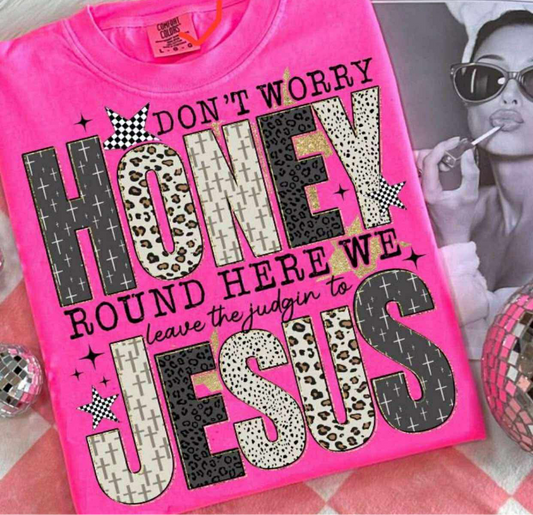 Leave the judgin to Jesus Tee