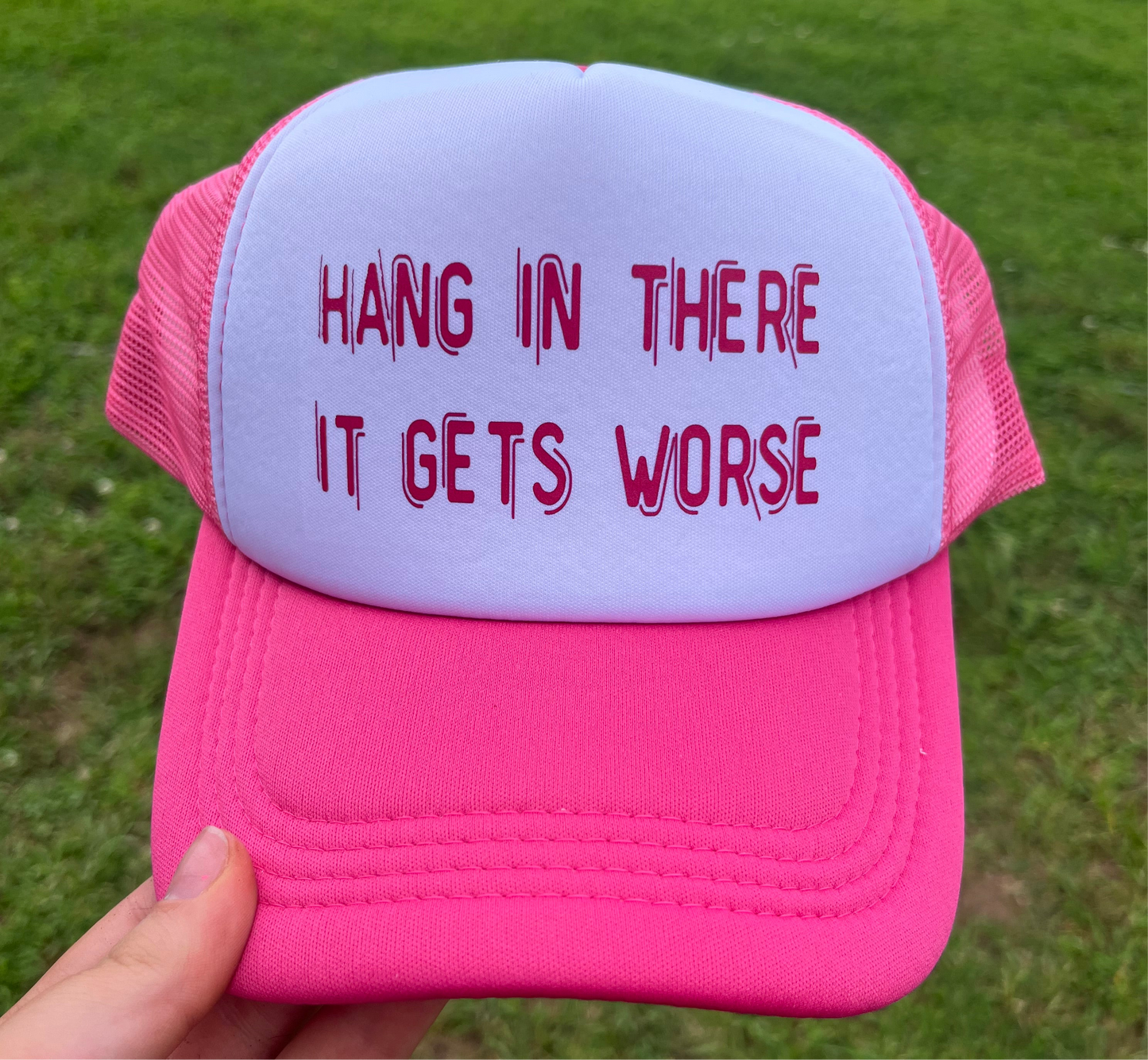 Hang in there Trucker Hat
