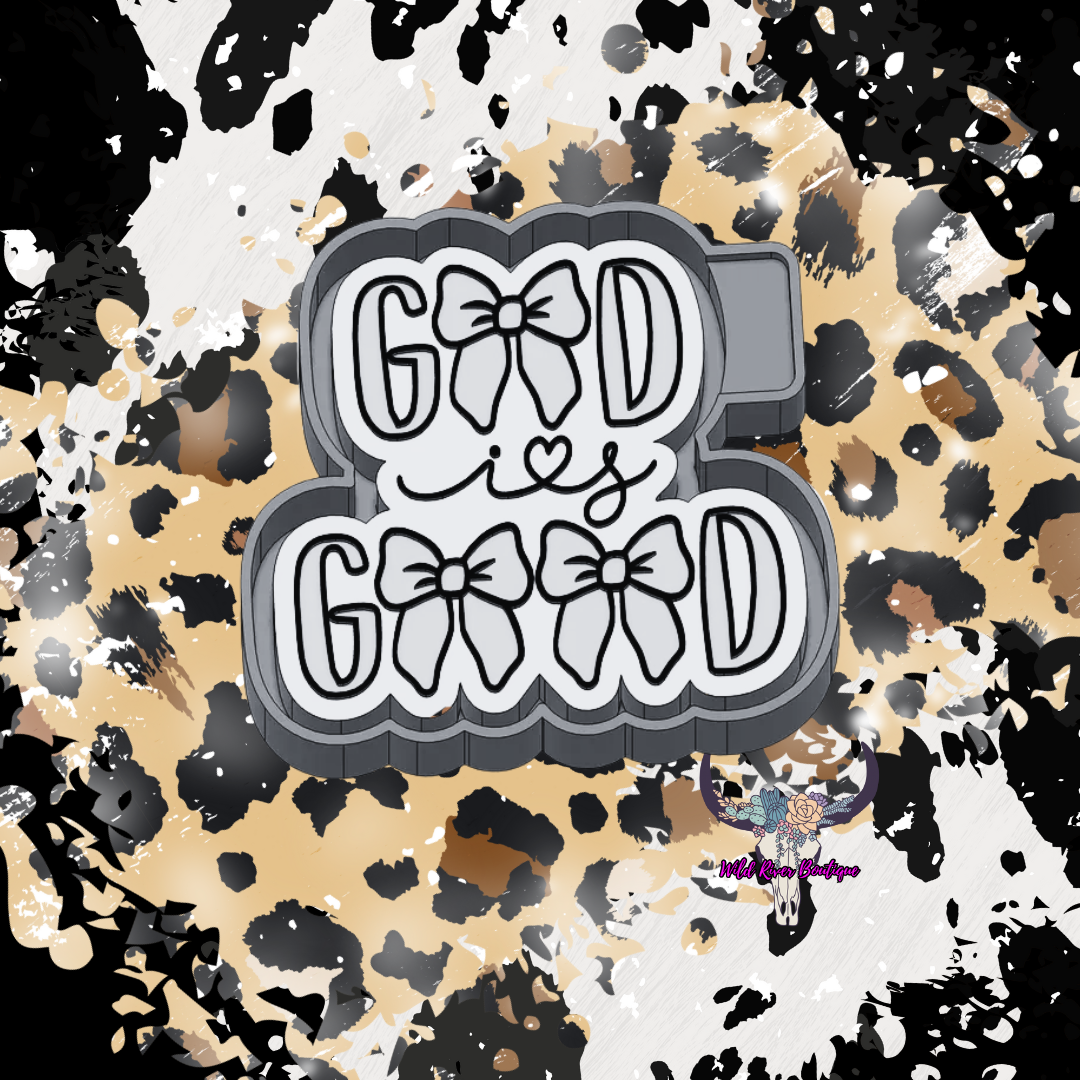 God is Good Freshie Mold