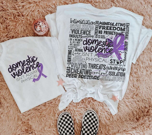Domestic Violence isn’t always Physical T-Shirt